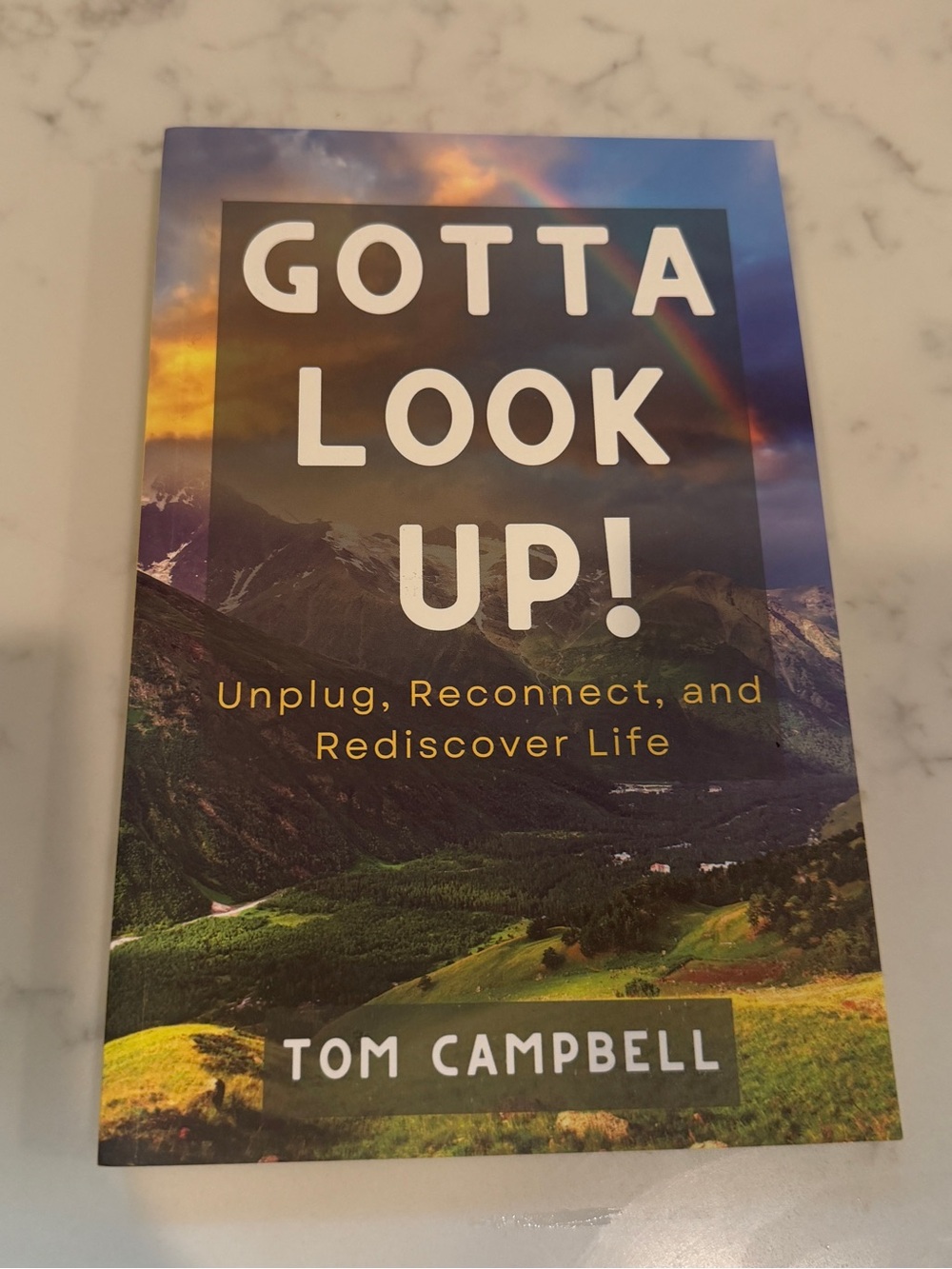 Gotta Look Up! by Tom Campbell - paperback